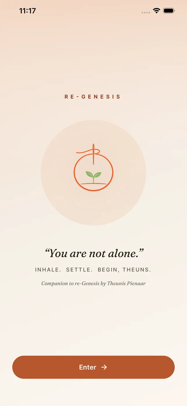 The re-Genesis app’s welcome screen, “You are not alone.”, with an Enter button.